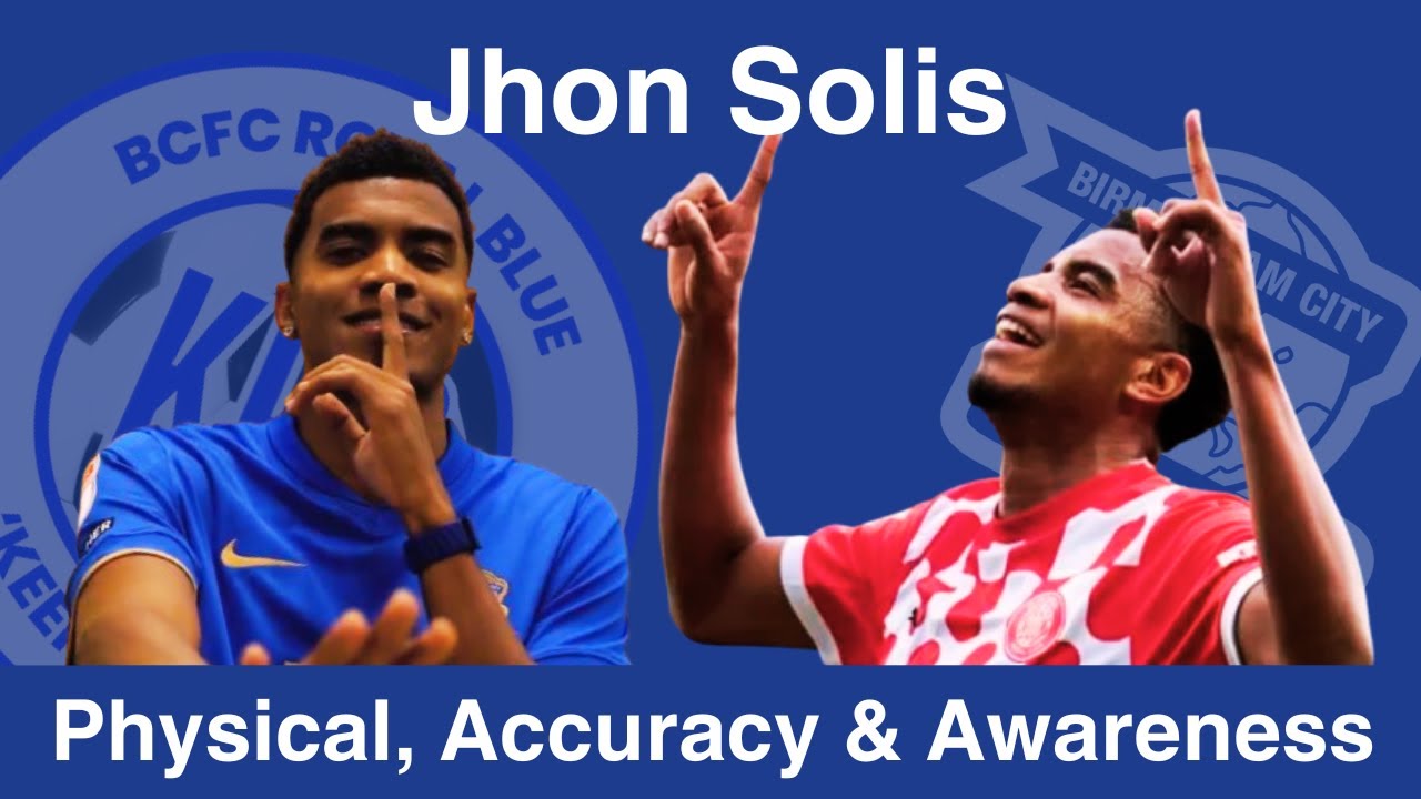 A NEW Midfield ENFORCER? Jhon Solis Joins Birmingham City on Loan from La Liga: Player Profile! #439