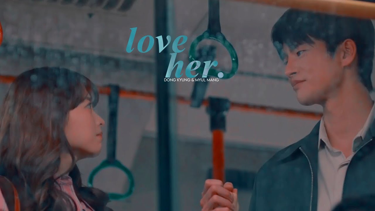 Dong Kyung & Myul Mang | If you love her [Doom at your service fmv]