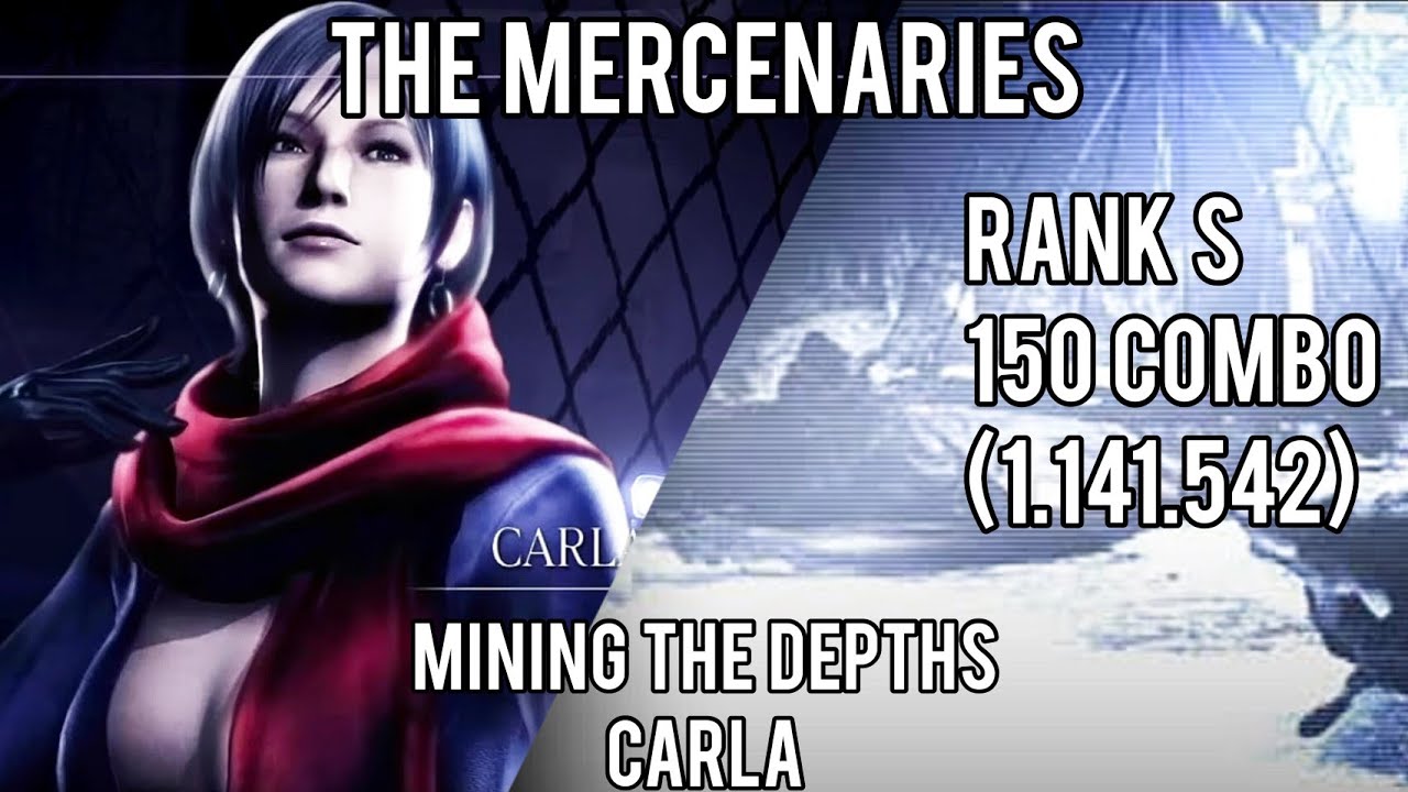RESIDENT EVIL 6 (The Mercenaries) - Mining The Depths - Carla - Rank S