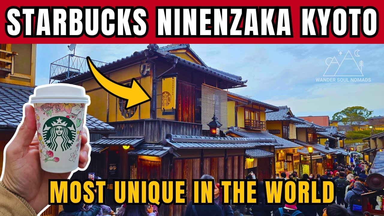 Starbucks Ninenzaka Kyoto Japan | The Most UNIQUE Starbucks in The World