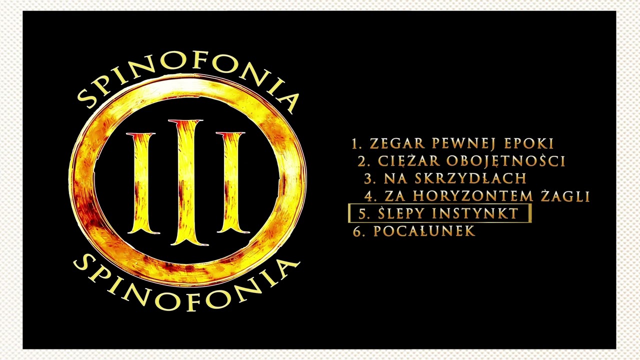 SPINOFONIA III - Ślepy Instynkt