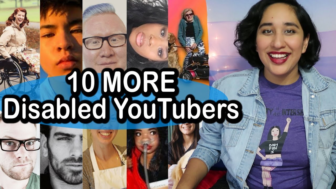 10 MORE Disabled YouTubers [CC]