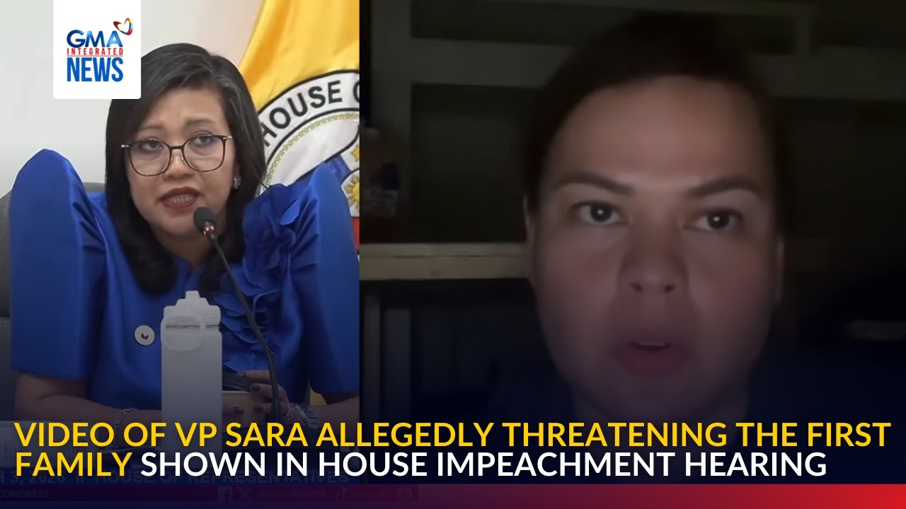 Video of VPSD allegedly threatening First Family shown in impeachment hearing | GMA Integrated News