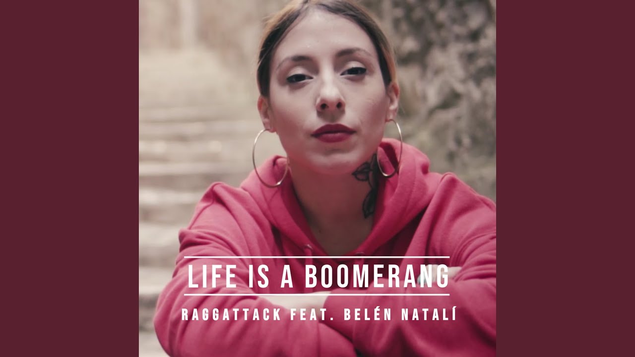 Life Is a Boomerang