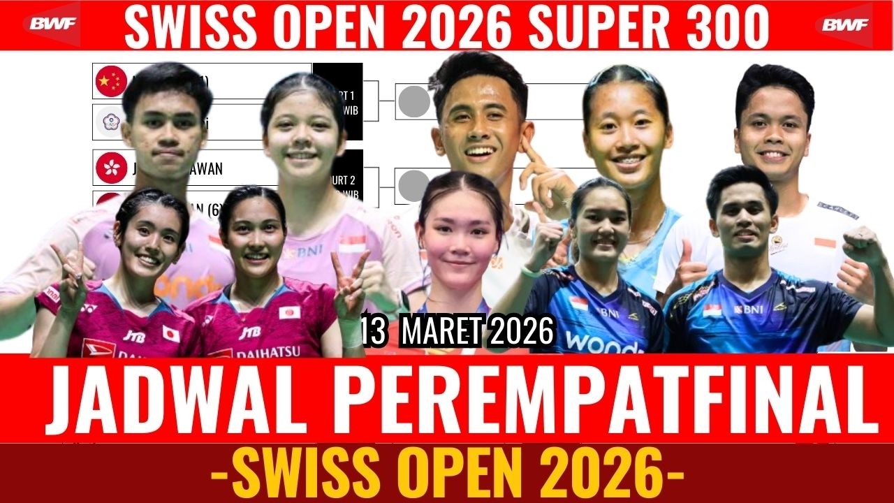 Jadwal Perempatfinal Swiss Open 2026
