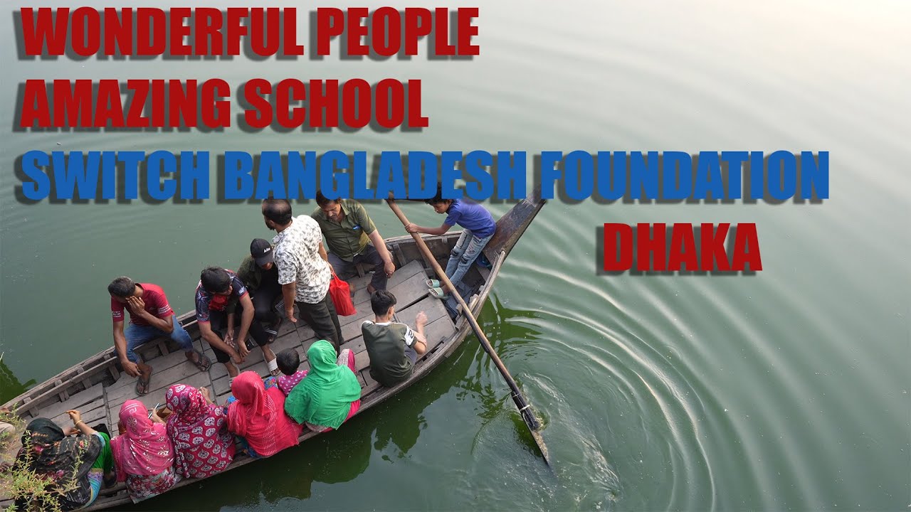Switch Bangladesh Foundation  Dhaka Bangladesh