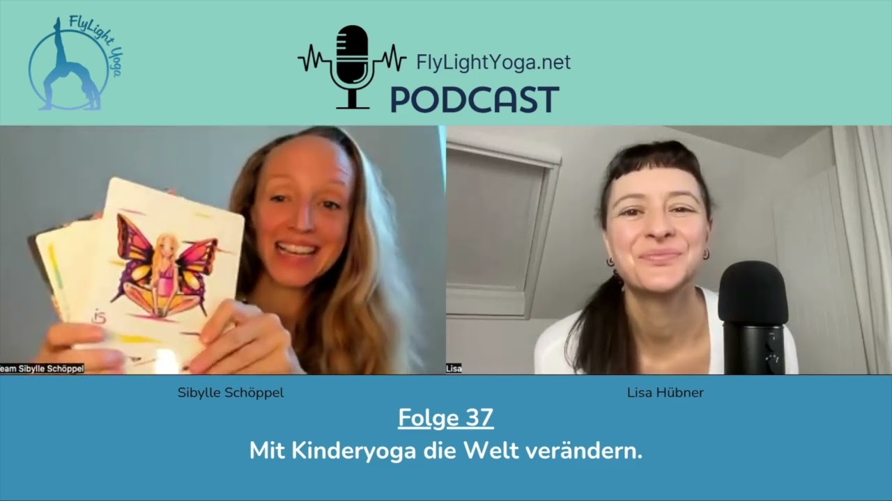 Podcast Folge 37: Über die Magie von Kinderyoga mit Expertin Sibylle Schöppel