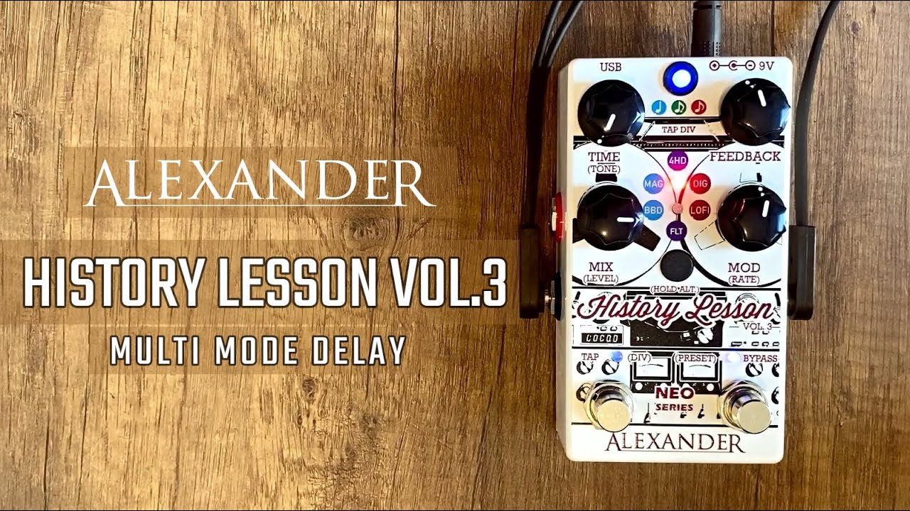 Alexander Pedals History Lesson Vol.3 Multi Mode Delay