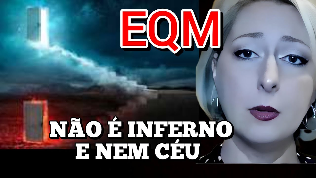 EQM  ESSA É A VERDADE SOBRE VIDA PÓS MORTE.experiencia de quase morte 