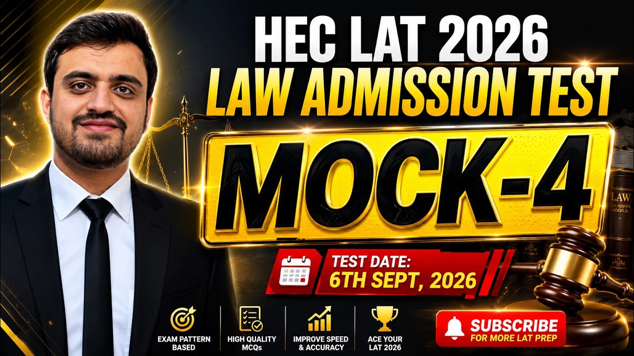 HEC LAT 6th September 2026 MOCK4 Complete Law Admission Test Preparation Most Expected LAT Questions