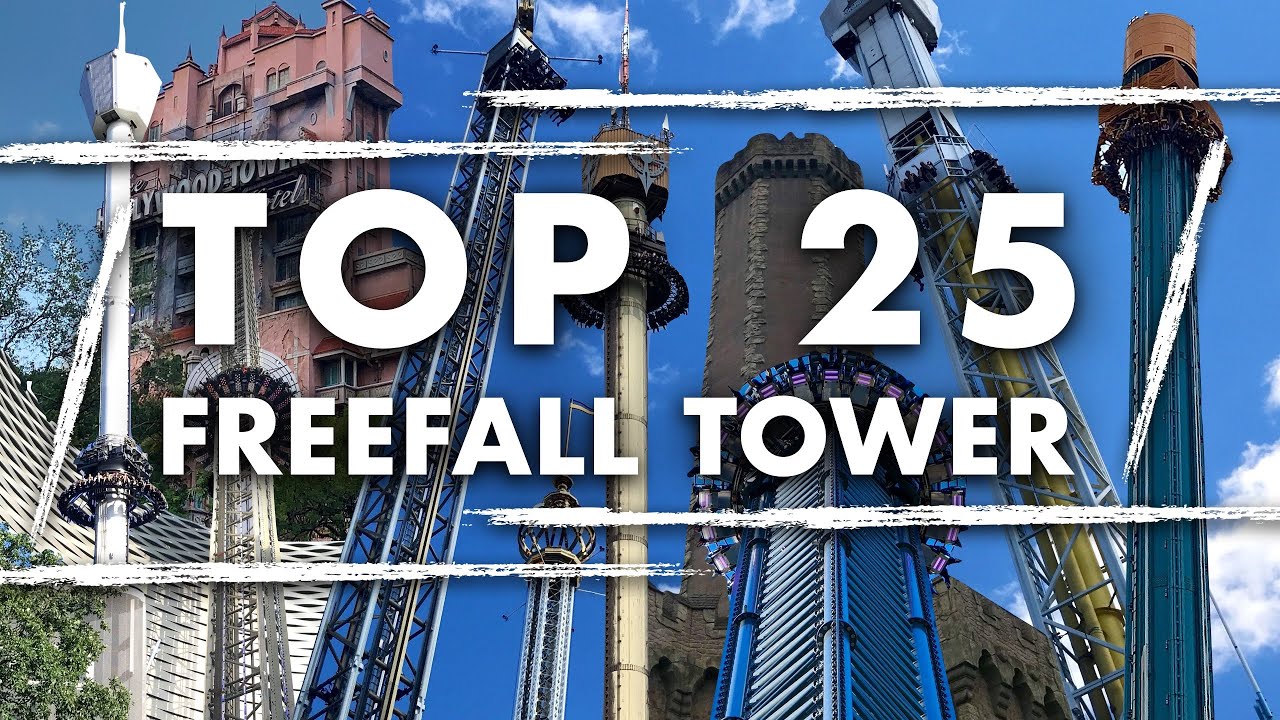 TOP 25 BESTE Freefall Tower auf der Welt