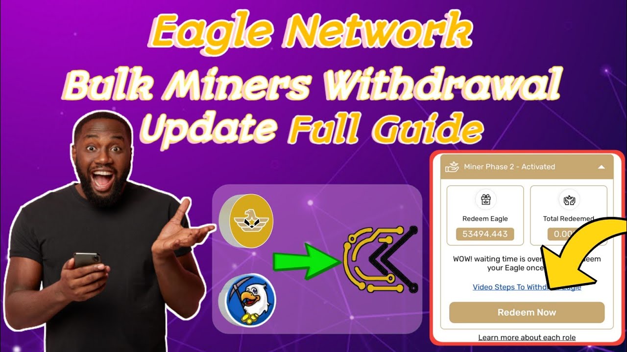 Eagle Network Bulk Miner Withdrawal Update: Full Guide 2024