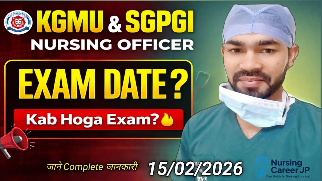 KGMU vs SGPGI Nursing Officer Exam 🔥 | Pehle Kaun Karega Exam? Latest Update 2026