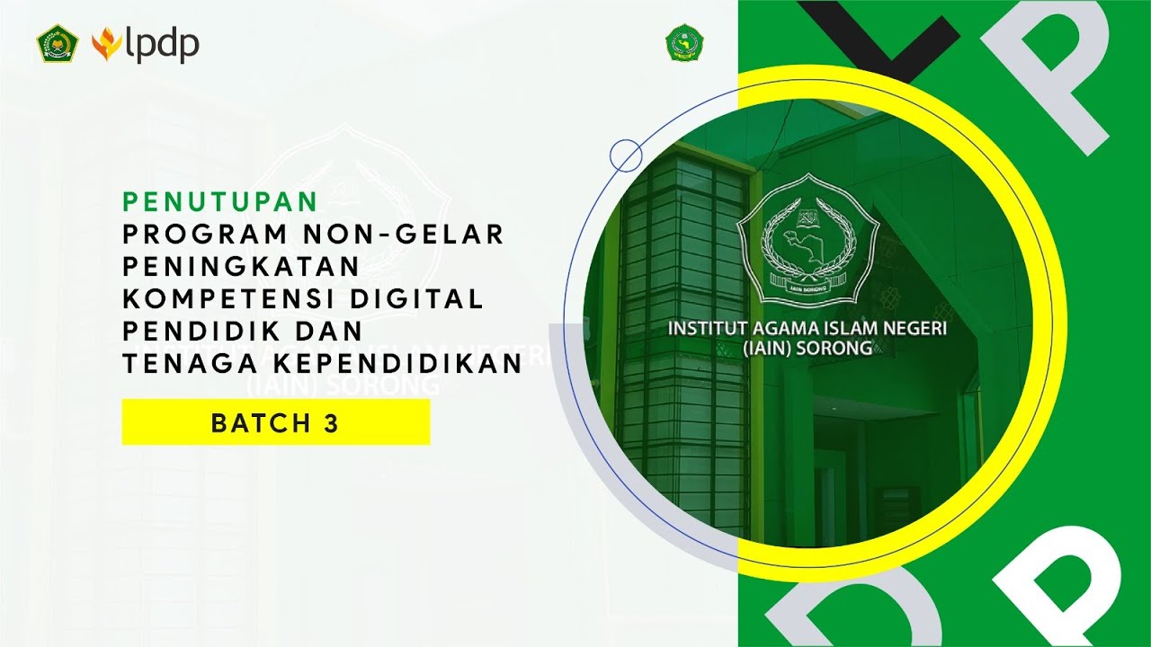 PENUTUPAN PROGRAM NON GELAR PENINGKATAN KOMPETENSI DIGITAL PENDIDIK DAN TENAGA KEPENDIDIKAN 2022
