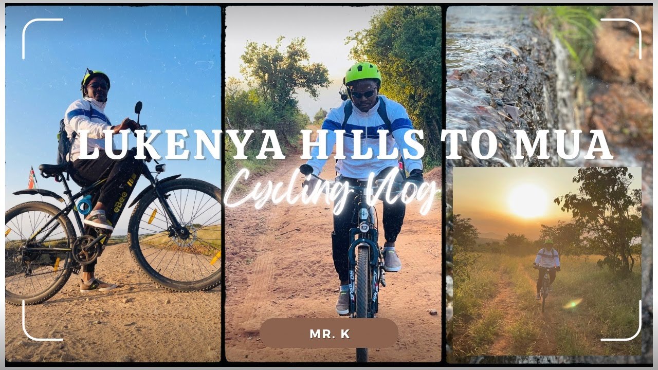 Cycling 60 KMs from Daystar to #Mua Hills through #Lukenya Hills