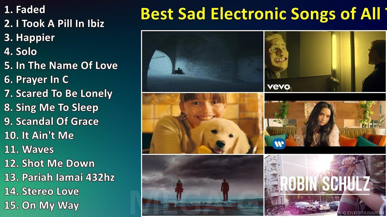 Best Sad Electronic Songs of All Time - Most Popular Sad Electronic Music Playlist (Updated in 2...