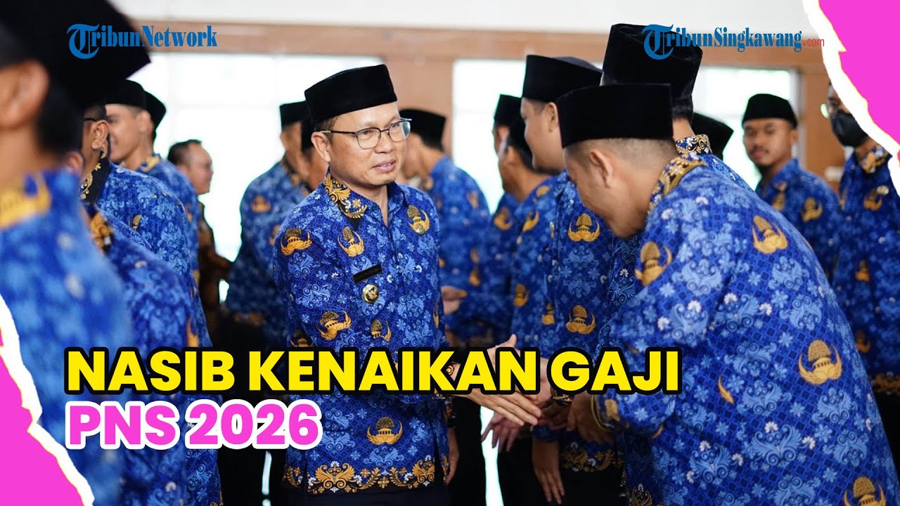 NASIB KENAIKAN GAJI ASN TERMASUK PNS DI 2026
