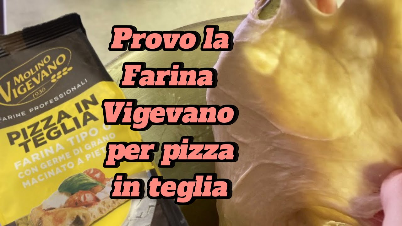 Provo la farina Vigevano per pizza in teglia - Parte 1