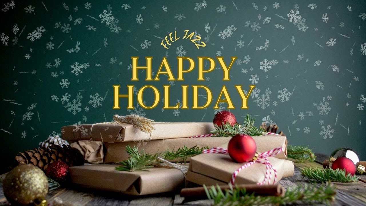 🎄 Happy Holiday Jazz 🎷 | Festive Tunes for a Joyful Season ✨