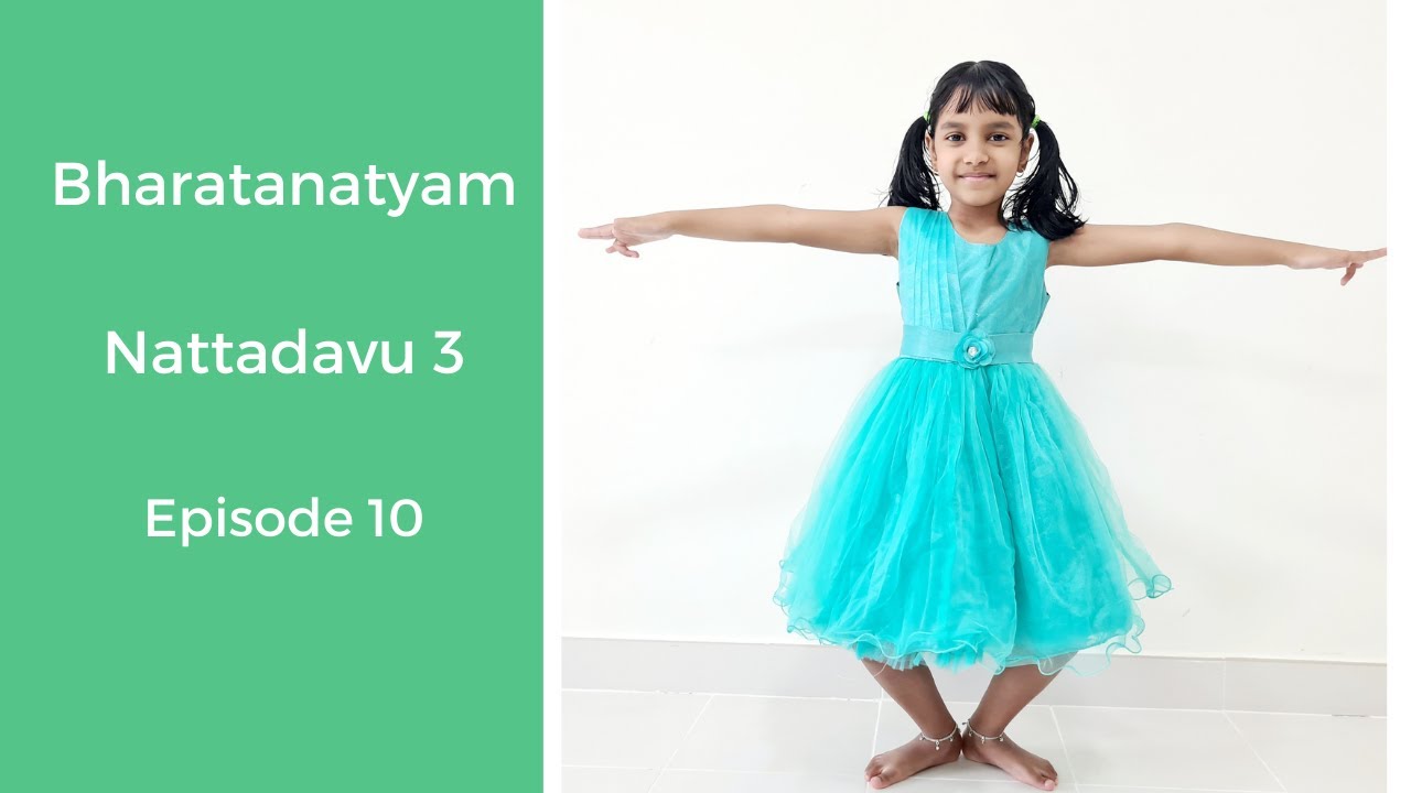 Bharatanatyam Basics: Episode 10: Nattadavu 3
