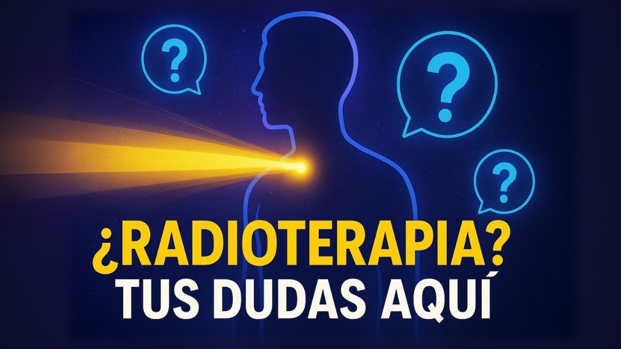 ⚡ RADIOTERAPIA SIN RODEOS (miedos reales y cómo superarlos)