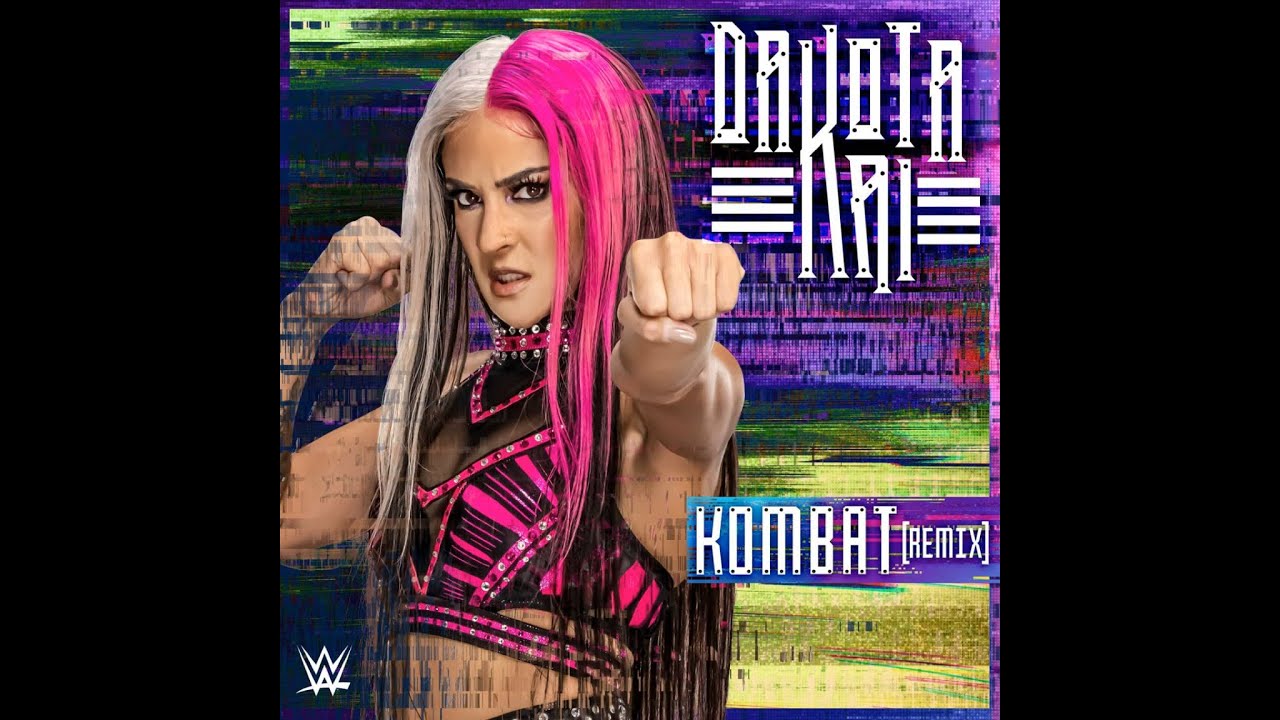 Dakota Kai - Kombat (Remix) [Entrance Theme]