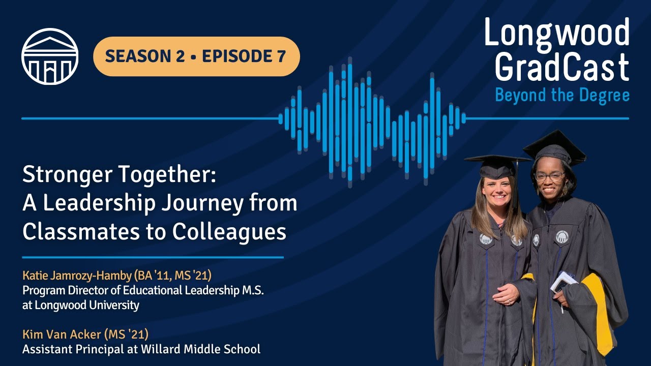 S2 E7 - Stronger Together: A Leadership Journey from Classmates to Colleagues