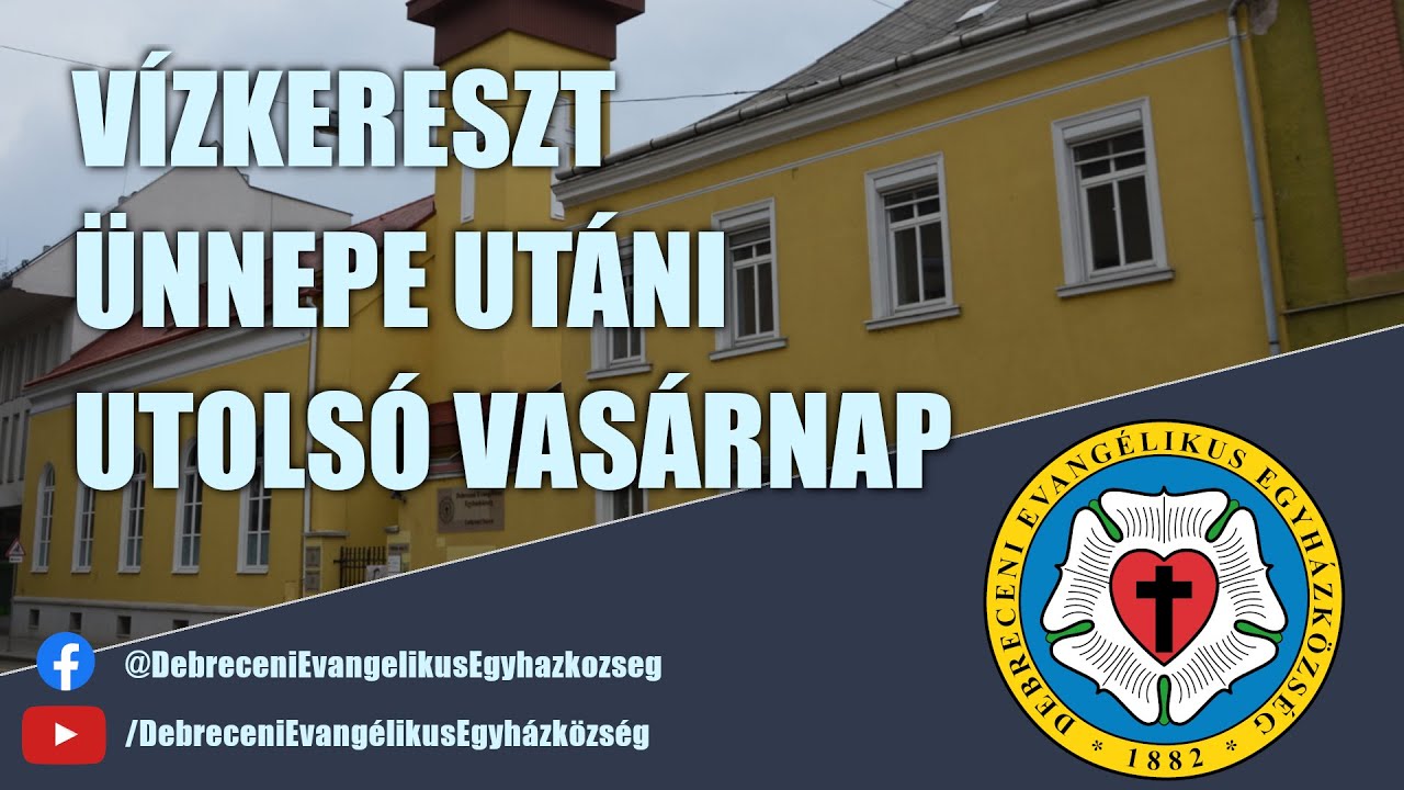 2026.01.25. Vasárnapi istentisztelet - Vízkereszt ünnepe utáni utolsó vasárnap
