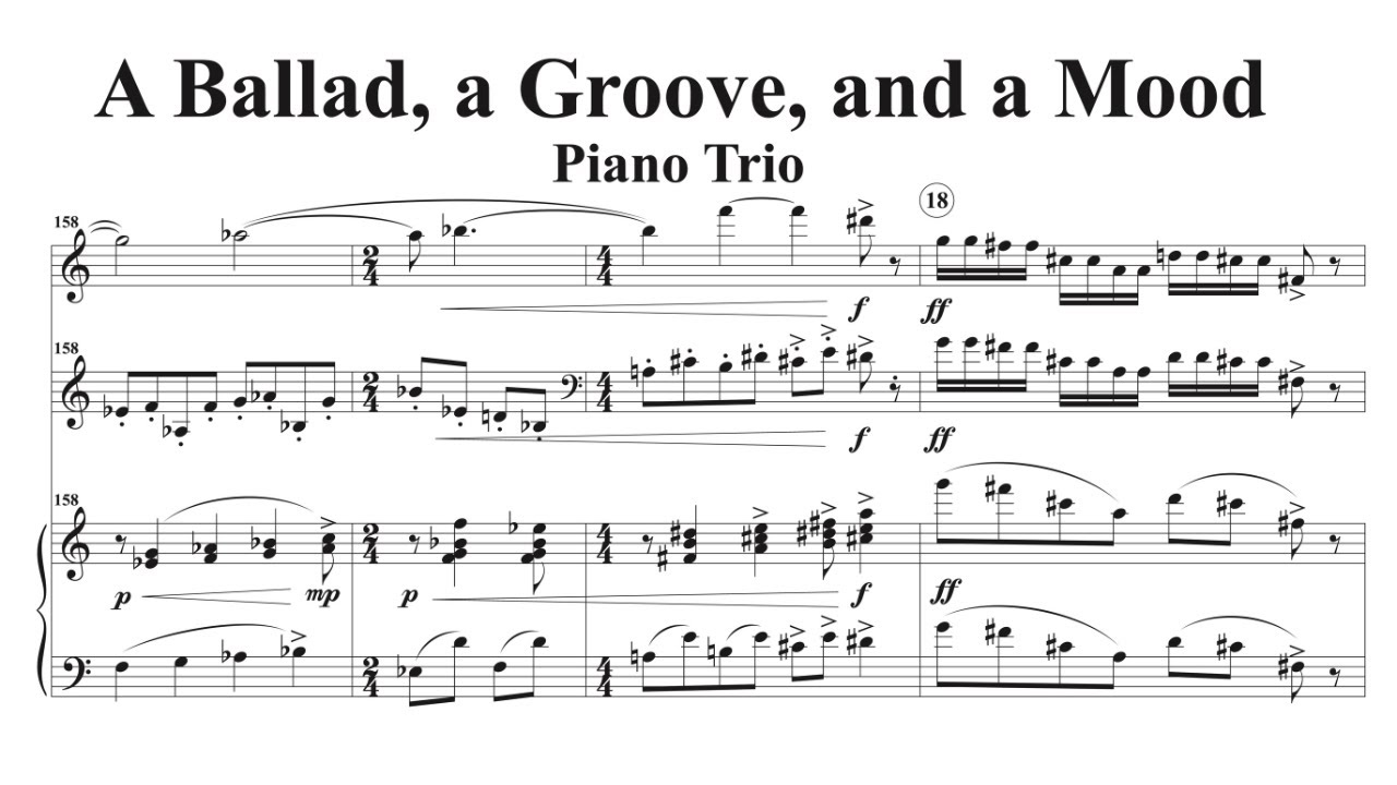 A Ballad, a Groove, and a Mood (piano trio), by David Bennett Thomas