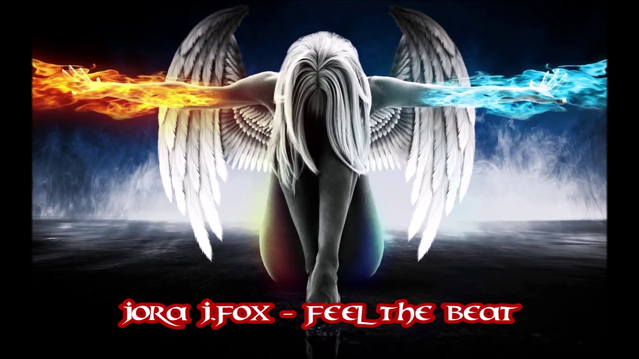 Jora J Fox   Feel The Beat