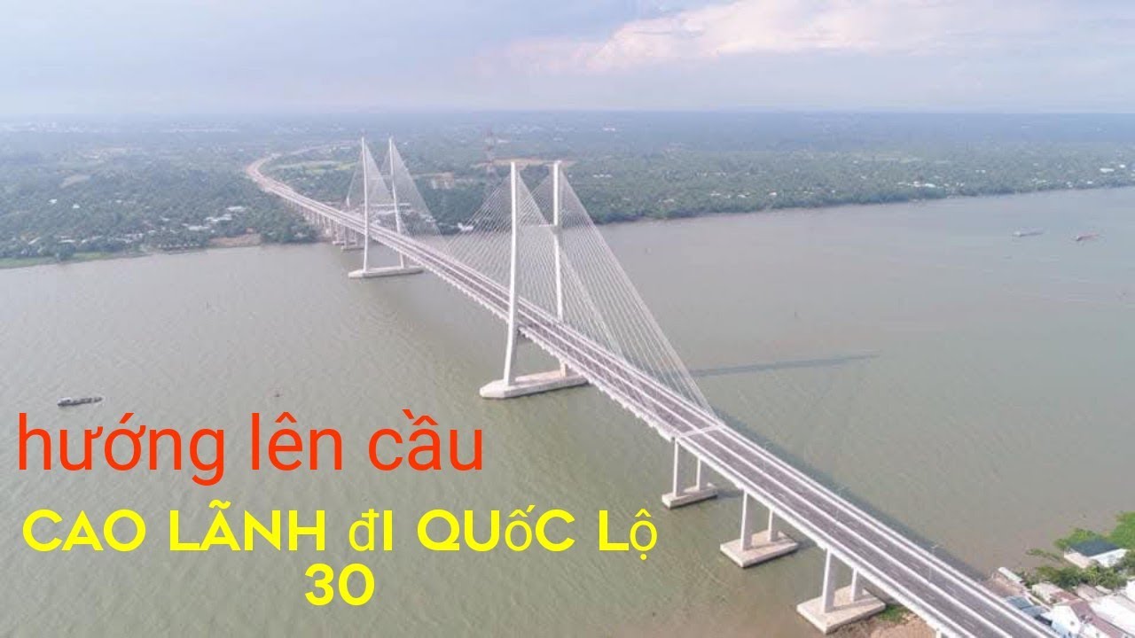  Hướng Lên Cầu Cao Lãnh . đi  từ vàm cống qua Quốc lộ 30 dành cho xe 2 bánh...