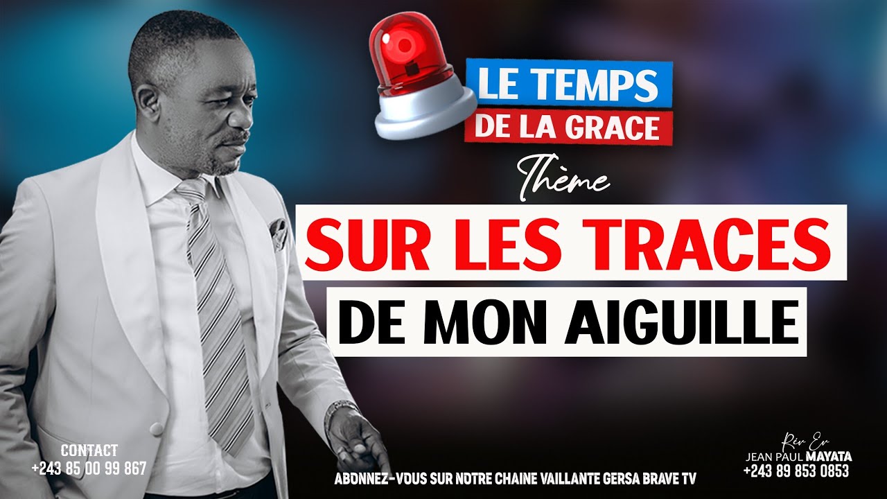 🛑PASTEUR DE LA FOI SUR LES TRACES DE MON AIGUILLE 