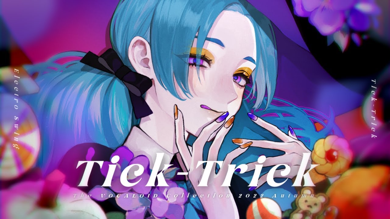 Tick-Trick / 可不
