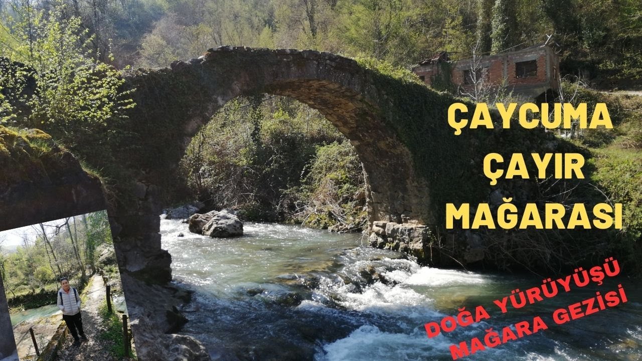 ÇAYCUMA -ÇAYIR MAĞARASI  #doğayürüyüşü #çayırmağaragezisi #sudeğirmeni