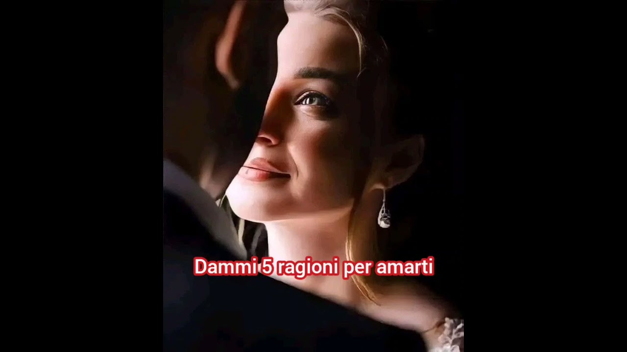 Dammi 5 ragioni per amarti