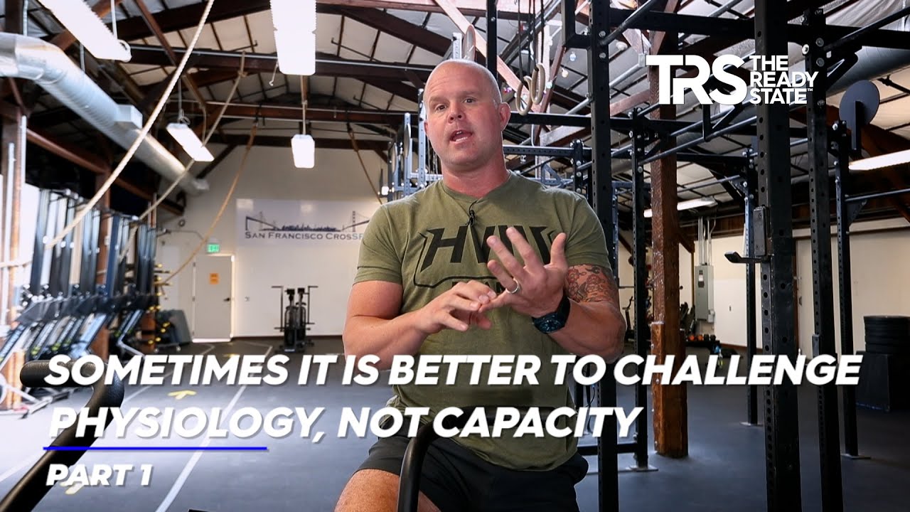 Sometimes It’s Better To Challenge Physiology, Not Capacity Pt 1