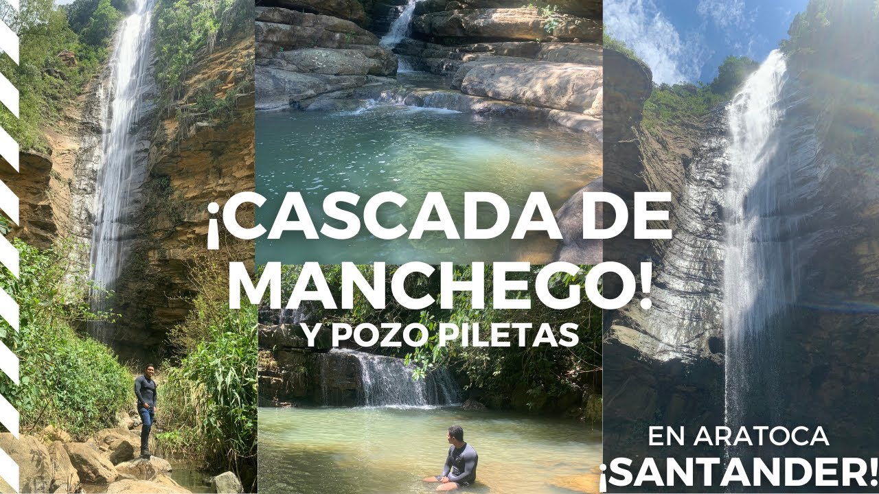 RUTA CASCADA DE MANCHEGO Y POZO PILETAS -  ARATOCA, SANTANDER.