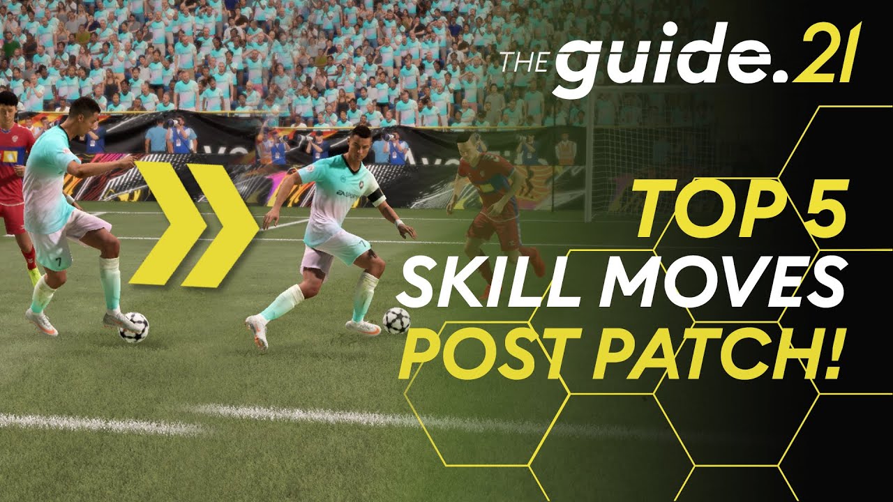 Forget about STEPOVERS & BRIDGES! TOP 5 Skill Moves Post Patch(es) To Create Chances & Score!
