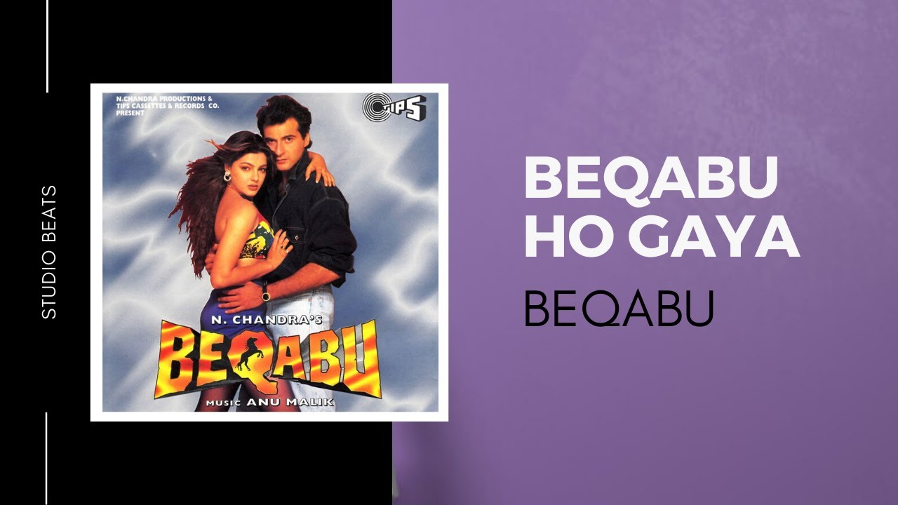 Beqabu Ho Gaya | Beqabu