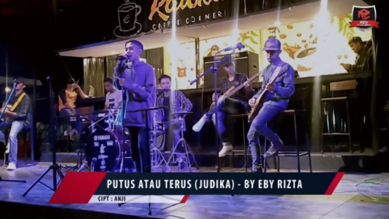 Putus Atau Terus (Judika) - By Eby Rizta