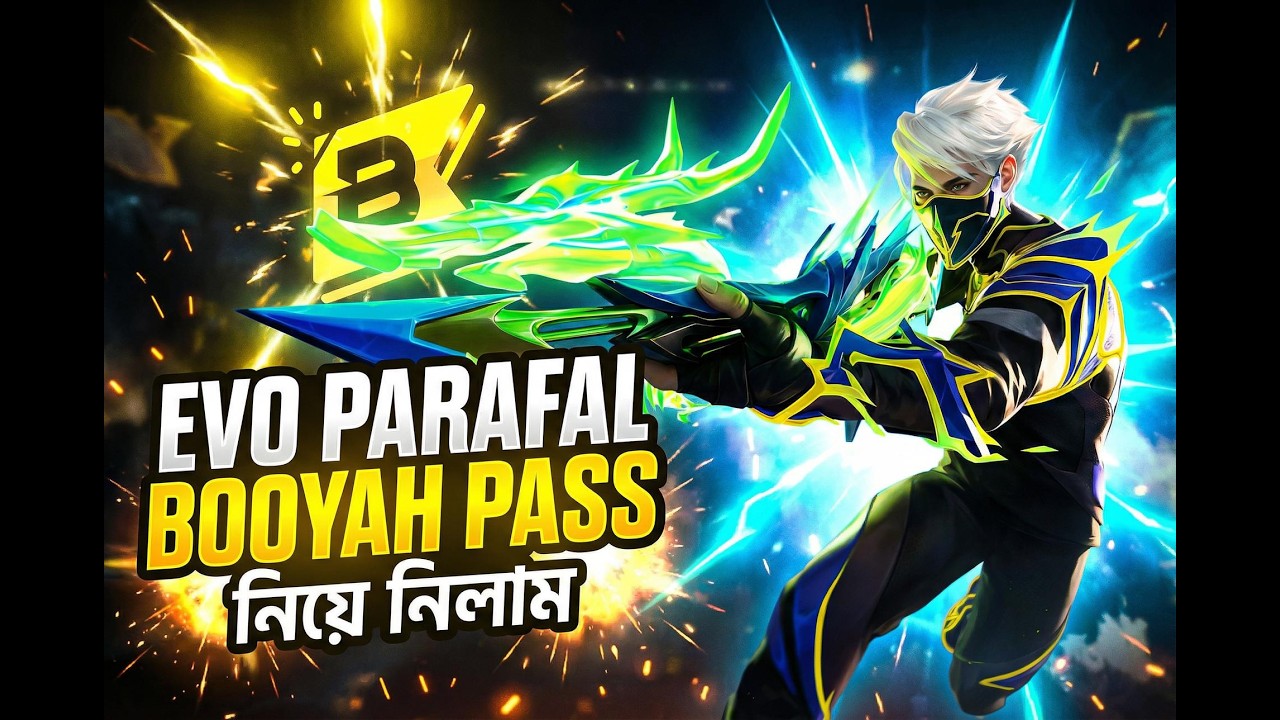 NEW EVO GUN PARAFAL and BOOYAH PASS নিয়ে নিলাম।