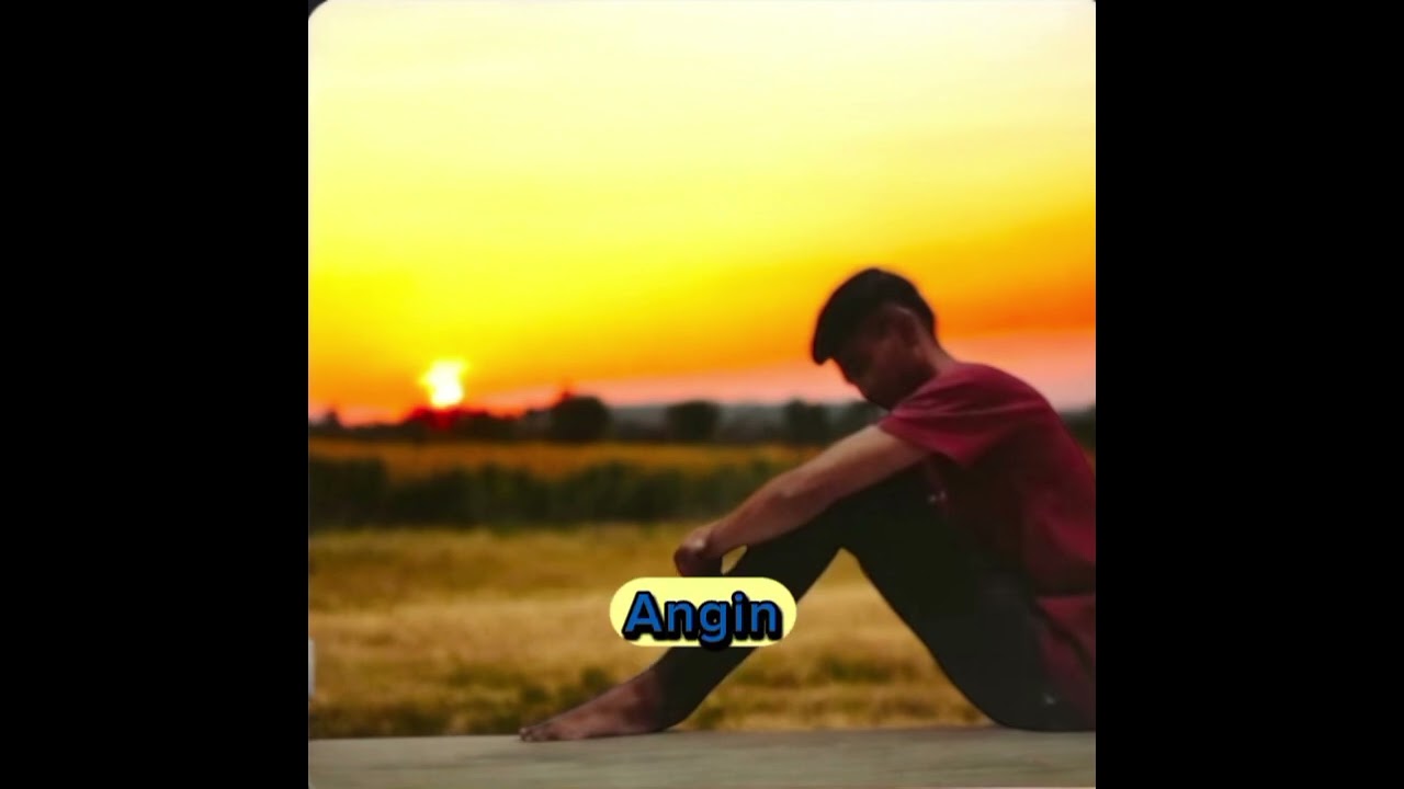 Angin Bawalah Rinduku ( 𝘭𝘪𝘳𝘪𝘬 ) 