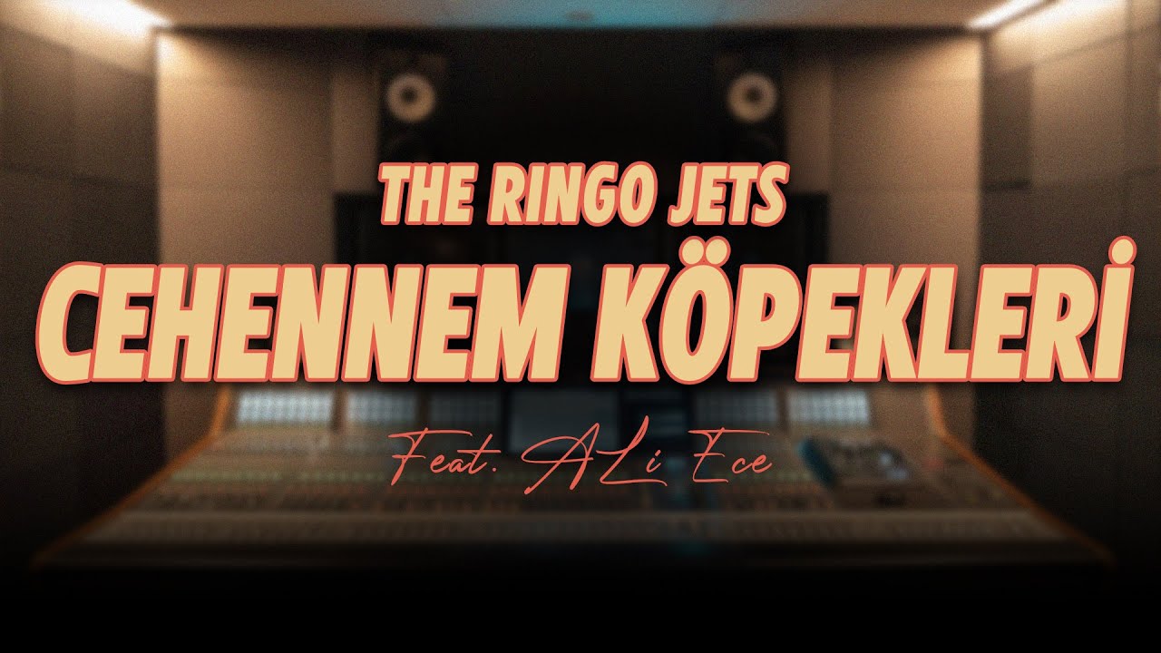 The Ringo Jets &ndash; Cehennem K&ouml;pekleri feat. Ali Ece