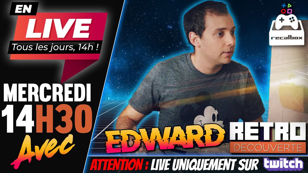 LIVE92: Avec Edward, de Rétro-Découverte, pour découvrir les jeux vidéo qui ont bercé son enfance !