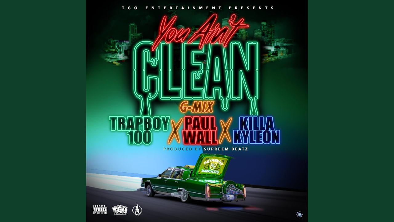 You Aint Clean (feat. Killa Kyleon)