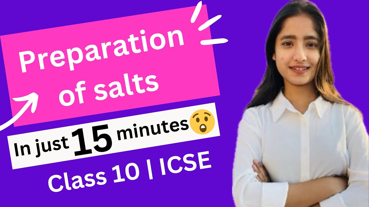 Preparation of Salts | Class 10 | ICSE | Acids, Bases & Salts | 2023-24 | Tapur Omar #icse #boards
