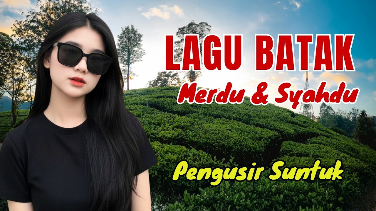 USIR SUNTUKMU‼️LAGU BATAK INI BIKIN SEJENAK LUPA PROBLEMA #lagubatakviral