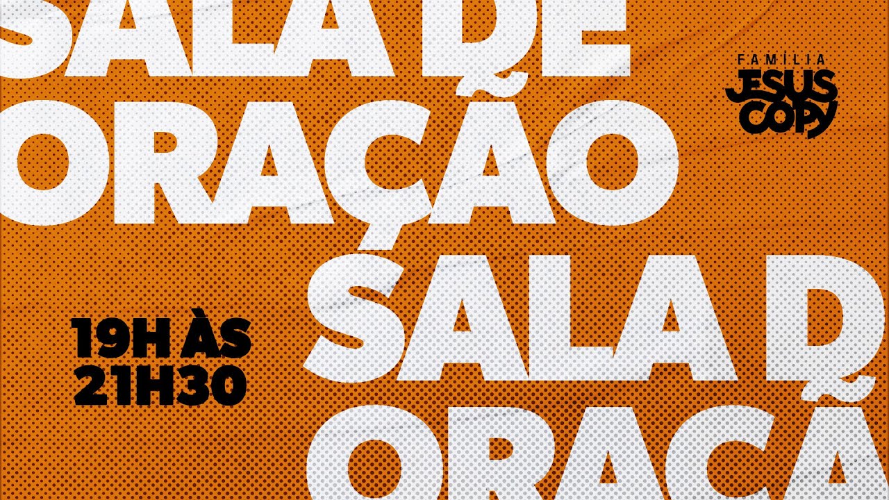 SALA DE ORAÇÃO AO VIVO | TERÇA - FEIRA | 12/08/2025 | FJC