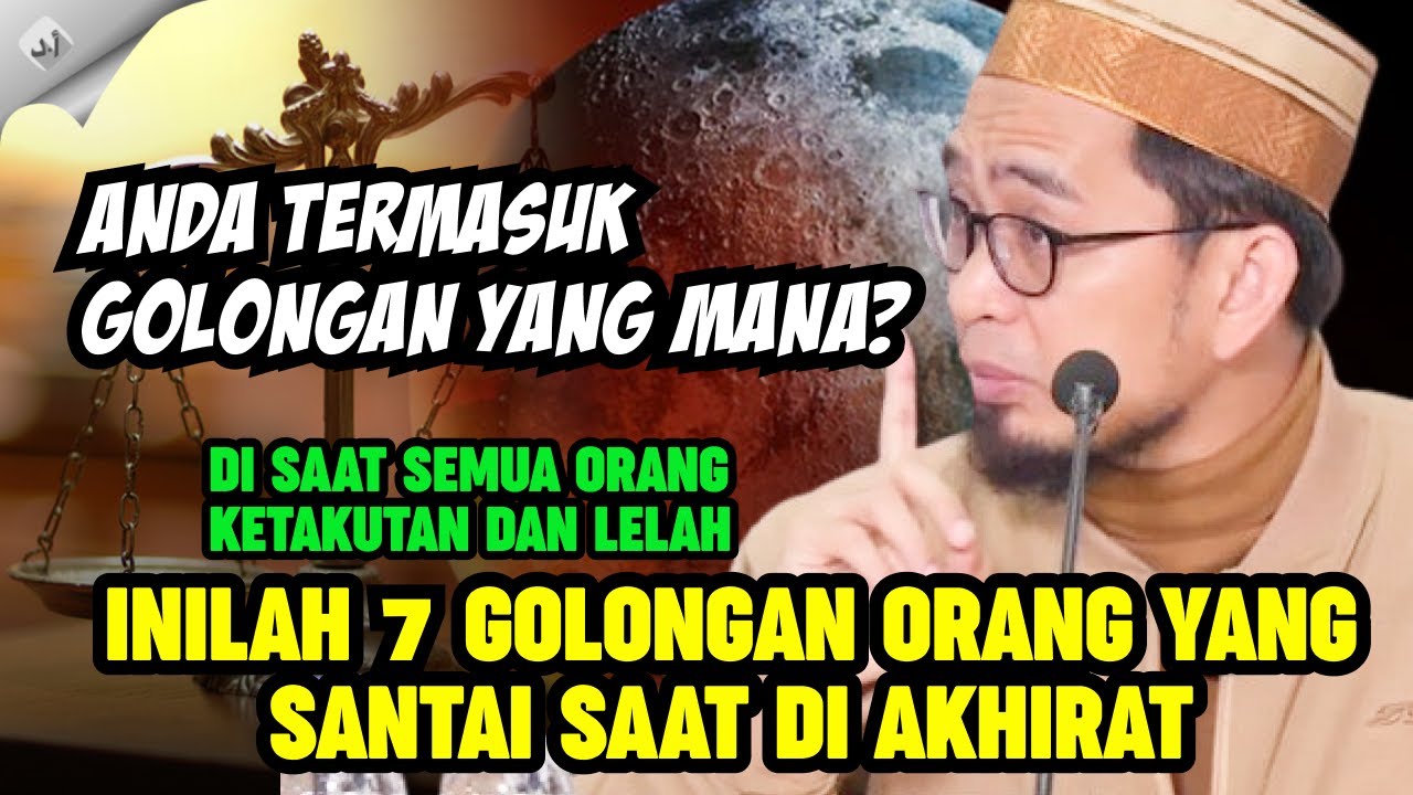 INILAH ORANG-ORANG YANG SANTAI PADA HARI KIAMAT DAN YAUMUL HISAB !! - UST ADI HIDAYAT