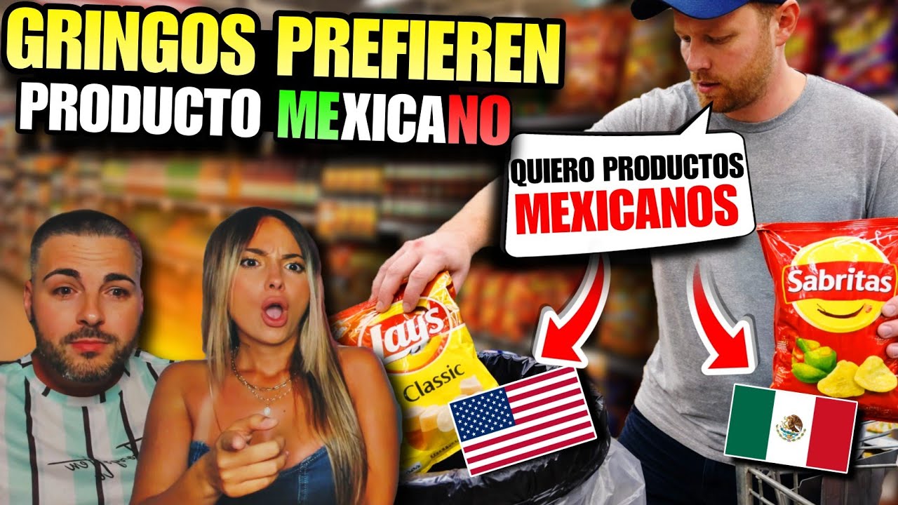 SUPERMERCADOS GRINGOS PREFIEREN PRODUCTOS MEXICANOS 🇲🇽😱 *REEMPLAZARON los PRODUCTOS de SU PAÍS*